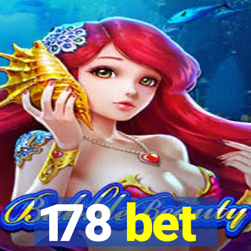 178 bet